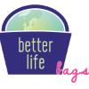 Better Life Bags Better Life Bags